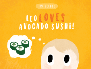 Children’s Book – Leo Loves Avocado&nbsp;Sushi